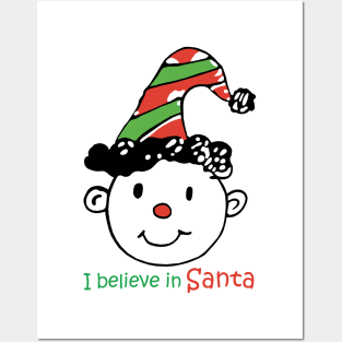 Mr. Santa I Believe in You Posters and Art